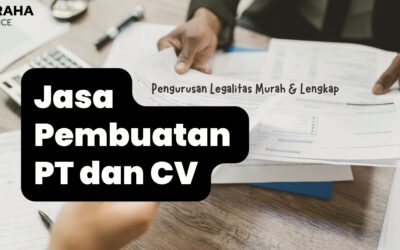 BLOG 4 Jasa Pembuatan PT dan CV, Pengurusan Legalitas Murah & Lengkap