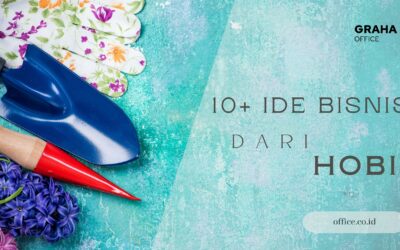 BLOG 15 10+ Ide Berbisnis dari Hobi yang Anda Miliki