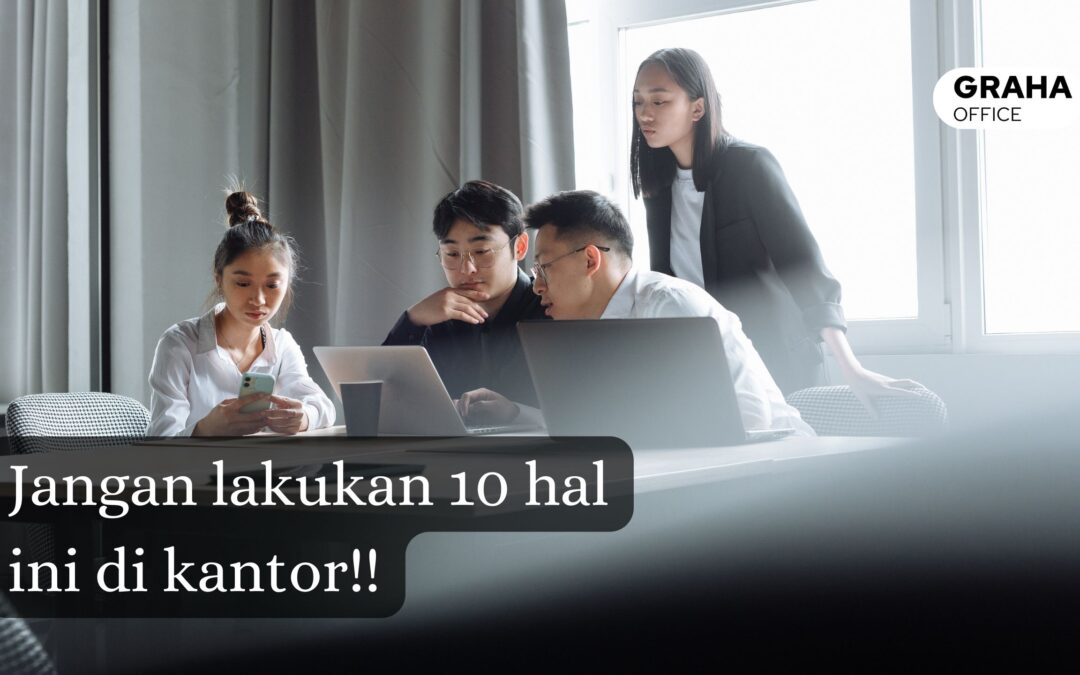 Hal yang dilarang di kantor