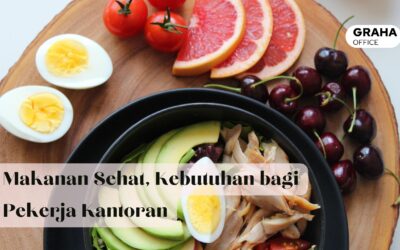 BLOG 29 6 Makanan Sehat, Ragam Manfaat untuk Pekerja Kantoran
