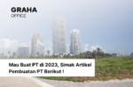 Mau Buat PT di 2023, Simak Artikel Pembuatan PT Berikut ! 9 Mau Buat PT di 2023, Simak Artikel Pembuatan PT Berikut !